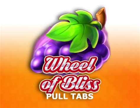 Wheel Of Bliss Pull Tabs Betsson